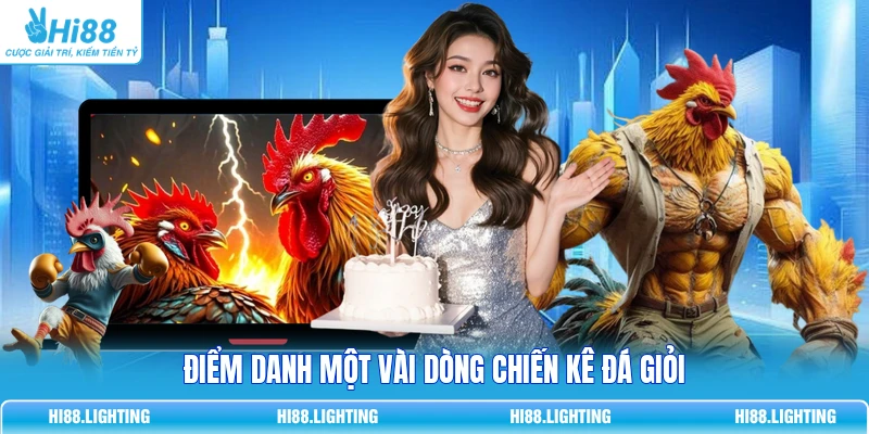 5 Hình Thức Cá Cược Đá Gà Online Được Ưa Chuộng Nhất Điểm danh một vài dòng chiến kê đá giỏi