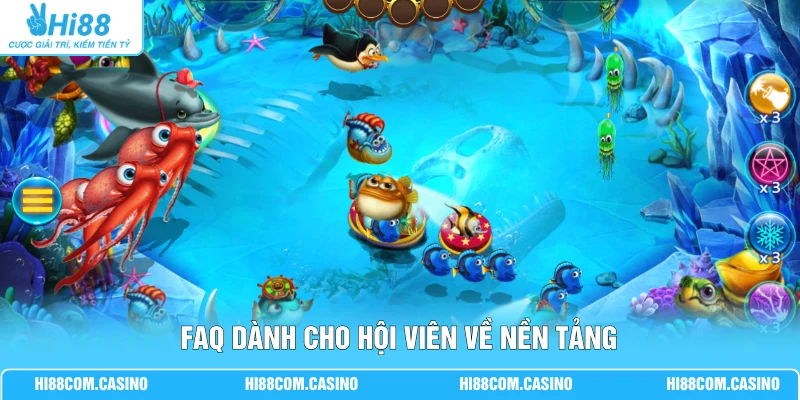 Bí Kíp Chơi CQ9 Cá Hoàng Kim Săn Boss Nhận Thưởng Lớn FAQ dành cho hội viên về nền tảng